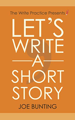 Let’s Write a Short Story